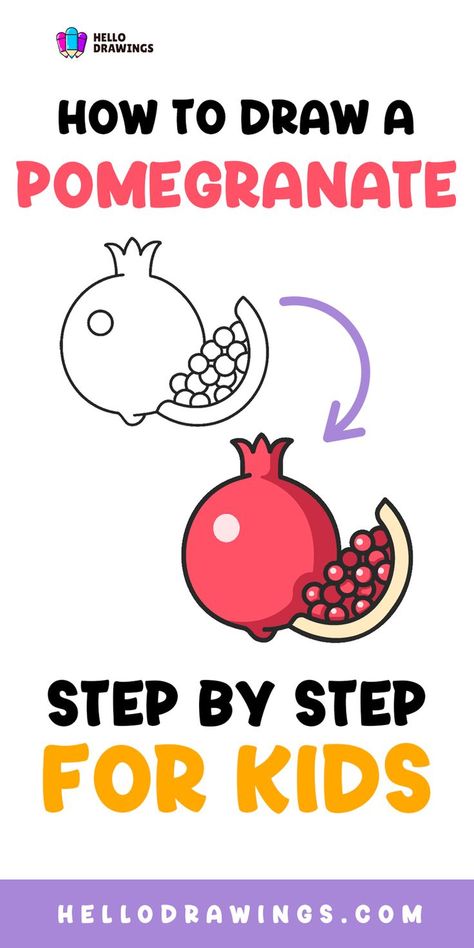 How to Draw a Pomegranate | Step by Step Guide for Kids Easy Fruit Drawing, Pomegranate Drawing, Fruit Drawing, Fruits Drawing, Fun Easy Crafts, Food Drawing, Basic Shapes, Drawing Skills, Drawing Tutorials