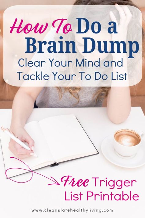 Are you overwhelmed by the endless to-do list swirling around in your brain? Try doing a brain dump to clear your mind, get organized, & actually start getting things done. Learn how to do a brain dump, how to organize a brain dump & download a free brain dump printable trigger list pdf. A brain dump, aka a mind sweep, instantly reduces overwhelm & increases productivity by getting your to-do list & other mental clutter out of your mind & onto paper. #braindump #braindumpprintable #clearyourmind Brain Dump Categories, Free Brain Dump Printable, How To Brain Dump, Brain Dump Prompts, Brain Dump Trigger List, Brain Dump Ideas, Trigger List, Brain Dump Template, Brain Dump Printable