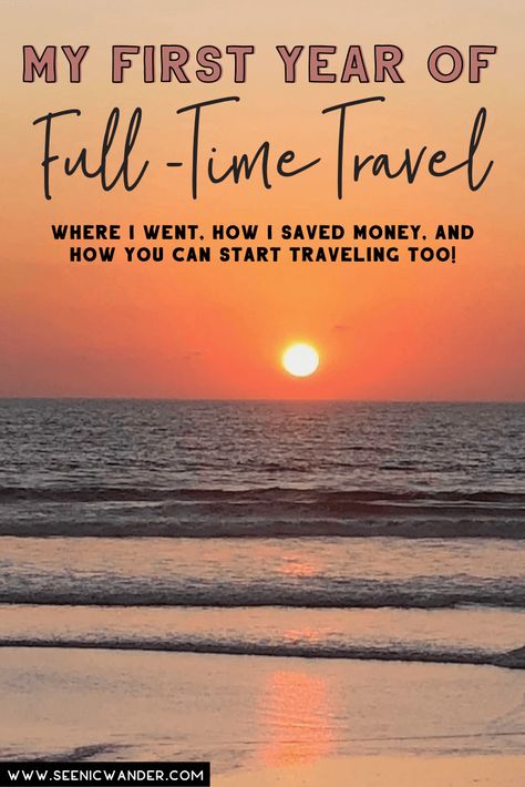 Saved Money, Digital Nomad Life, Life Update, Long Term Travel, Full Time Travel, My First Year, Time Traveler, Expat Life, Budget Travel Tips