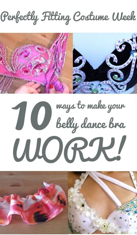 Perfectly Fitting Costume Week: Ten Ways to Zmake Your Belly Dance Bra Work Belly Dance Bra Diy, Dancing Lovers, Belly Dance Costumes Diy, Belly Dance Fitted Skirt For Costume Party, Belly Dance Skirt For Dance Festivals, Dance Diy, Dance Bra, Bra Ideas, Belly Dance Lessons