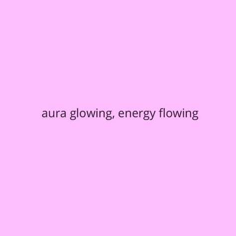 Radiant Energy Quotes, Creative Energy Quotes, Vibe Quote Energy, Pretty Energy Quotes, Pretty Energy Aesthetic, Good Energy Captions, Her Energy Quotes, Angel Energy Quotes, Low Vibrational Energy Quotes