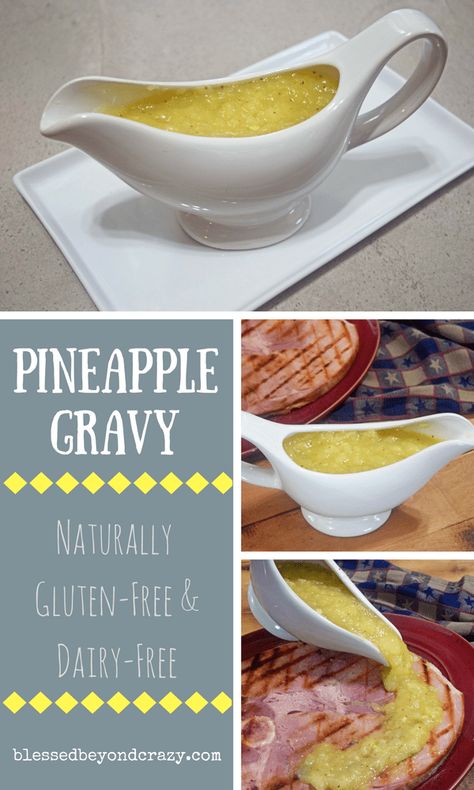 Pineapple Gravy - Naturally Gluten-Free and Dairy-Free - #gravy #pineapple #glutenfree #dairyfree #blessedbeyondcrazy #easter Pineapple Gravy For Ham, Pineapple Gravy, Touchdown Chili, Chili Sauce Recipe Canning, Recipes Pineapple, Family Favorite Recipes, Chili Sauce Recipe, Pinterest Food, Hawaiian Recipes