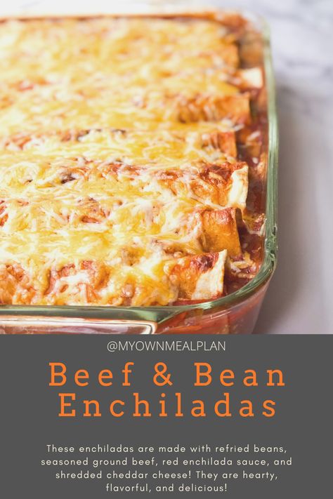 Beef And Bean Enchiladas, Enchiladas Beef, Bean And Cheese Enchiladas, Easy Enchilada Recipe, Easy Beef Enchiladas, Beef Enchilada Recipe, Refried Beans Recipe, Ground Beef Enchiladas, Easy Enchiladas