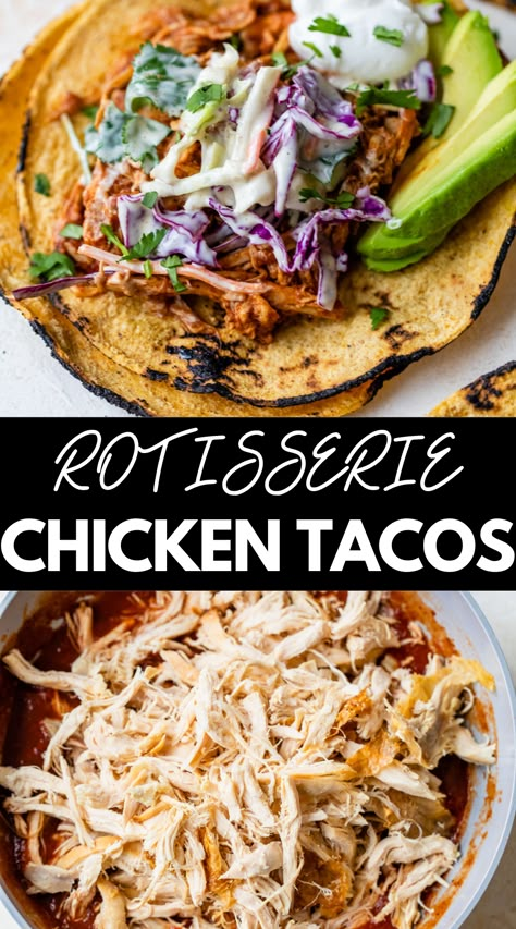 Say hello to the easiest dinner recipe: Rotisserie Chicken Tacos! Simply buy a pre-cooked rotisserie chicken, then dress it up with some seasonings and a simple cilantro-lime cabbage slaw for an tasty weeknight meal. Rotisserie Chicken Fajita Recipe, Rosterrie Chicken Recipes, Chicken Taco With Rotisserie Chicken, Chicken Rosterrie Recipes, Rotiserrie Chicken Recipes Easy, Rostierre Chicken Recipes, Rotisserie Chicken Bowl, Roitessere Chicken Recipes, Rottiserie Chicken Recipe