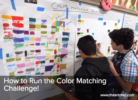 The Art of Education University - How to Run the Color Matching Challenge! Color Theory Projects High School Lesson Plans, Teaching Color Theory To Middle School, Tab High School Art, Middle Grade Art Projects, One Day Art Projects For High School, Art Starters, Tab Classroom, Teaching Creativity, Color Theory Projects