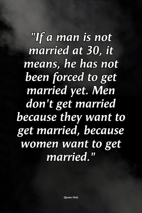 Erich Remarque Quote | Motivational Quotes| Quotes Only Marry The Man Who Quote, Getting Married Quotes, When To Get Married, Old Age Quotes, Lifetime Quotes, Married Life Quotes, Married Quotes, Age Quotes, Inspirational Quotes Collection