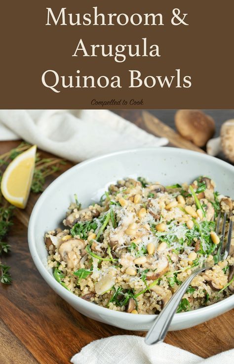 Mushroom Quinoa Bowl, Mushroom And Arugula, Mushroom Arugula, Quinoa Mushroom, Canada Food Guide, Thai Salad Recipes, Bowls Recipes, Arugula Recipes, Quinoa Bowls