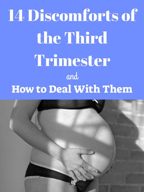 14 Discomforts of the Third Trimester of Pregnancy Third Trimester Symptoms, 3rd Trimester Pregnancy, Bath Therapy, Third Trimester Checklist, 31 Weeks Pregnant, Clock Strikes Midnight, Mommy Things, Third Trimester Pregnancy, How To Get Pregnant