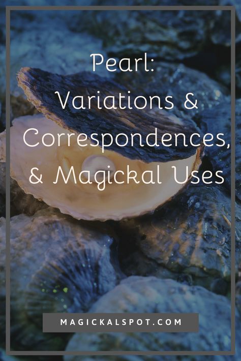 Metal Correspondence, Witch Info, Pearl Meaning, Crystal Magick, Crystal Witch, Healing Magic, Green Magic, Jewelry Crystal, Spiritual Meaning