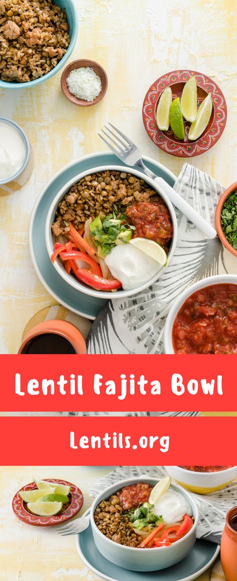 Fajita Bowl Recipe, Lentil Bowl, Sizzling Fajitas, Grain Dishes, Fajita Bowl, Protein Bowl, Vegan Diet Recipes, Lentils Beans, Fajita Bowls