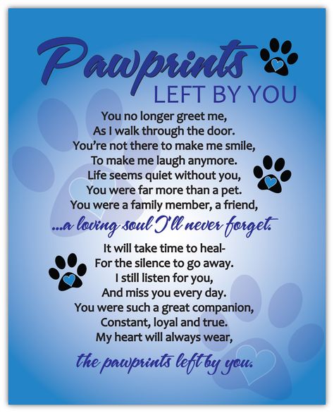 Pawprints print available on my Etsy Shop - LuckyStarGraphics - https://www.etsy.com/listing/156861207/colorful-8x10-frame-able-prints? Goodbye Poems, Pawprints Left By You, Pet Poems, Their Loss, Dog Poems, Dog Sympathy, Dog Heaven, Pet Remembrance, Pet Sympathy