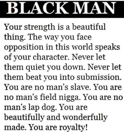 Black King Quotes, Male Affirmations, Black Empowerment Quotes, Black Men Quotes, Biker Quotes Inspiration, Strong Man Quotes, Man Quotes, Black Planet, Black Empowerment