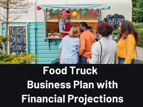 You will get investor-ready Food Truck Business Plan with 5-year financial projections | Upwork White Truck Names, Food Truck Names Ideas, Breakfast Food Truck, Food Truck Business Plan, Cafe Business Plan, New Business Names, Starting A Food Truck, Bakery Business Plan, Restaurant Business Plan