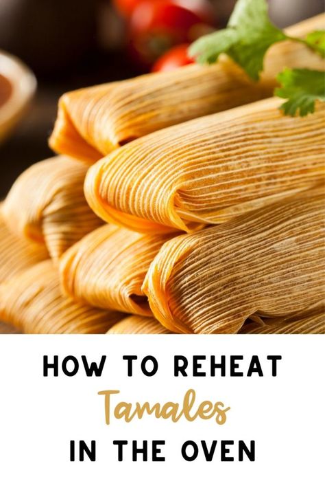 Baked Tamales In Oven, Reheat Tamales In Air Fryer, Tamales Recipe Without Lard, How To Reheat Tamales In Oven, Cooking Tamales In A Roaster, Canned Tamales, How To Cook Tamales, Steaming Tamales, Authentic Tamales Recipe Pork Mexican Kitchens