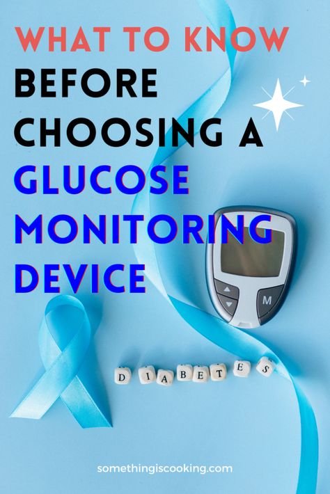 What to know before choosing a Glucose Monitoring Device Glucose Monitoring Device, 3 Hour Glucose Test, Silent Reflux, Blood Sugar Solution, Glucose Monitoring, Glucose Monitor, Normal Blood Sugar, Low Glycemic Foods, Blood Glucose Monitor