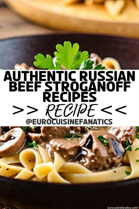 Discover three captivating creamy beef stroganoff recipes from Russia that reveal unique cultural nuances—what secrets will each dish unveil?
 #europeancuisine #authentic #european #cuisine #italianfood #frenchfood #greekfood #homecooking #authenticrecipes #recipes German Beef Stroganoff Recipe, Authentic Beef Stroganoff, Belgian Sugar Waffle Recipe, Russian Beef Stroganoff Recipe, Beef Stroganoff Recipes, Creamy Beef Stroganoff Recipe, Creamy Beef Stroganoff, Stroganoff Recipes, Traditional Beef Stroganoff