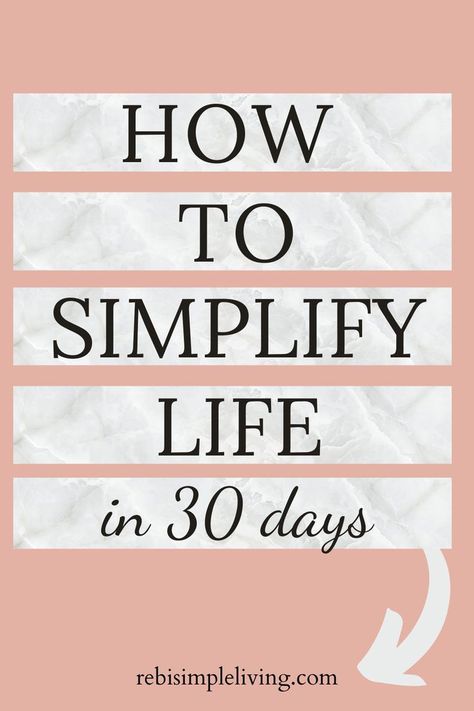 how to simplify life in 30 days How To Simplify Your Home, One Month Challenge, Minimalism Living, Simplify Your Home, Minimalism Challenge, Simple Living Lifestyle, Simplify Life, How To Simplify, Slow Lifestyle