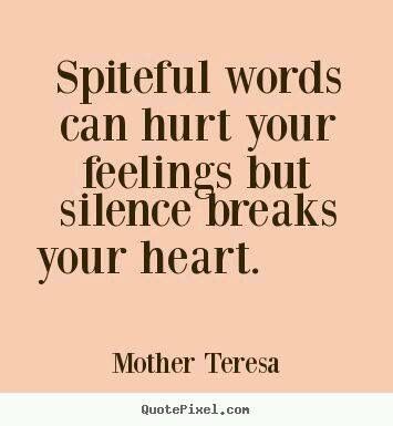 The silence is deafening. Silence Is Deafening, Mother Teresa Quotes, Quotes By Authors, Words Worth, Mother Teresa, Quotable Quotes, Famous Quotes, Beautiful Quotes, Picture Quotes