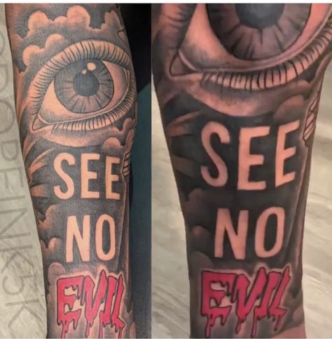 1 Deep Tattoo, Fear No Evil Tattoo Men Forearm, Hood Leg Tattoo Men, The Sky Is The Limit Tattoos, Fear No Evil Tattoo Men, No Fear Tattoo, Deep Tattoos, John Tattoo, Fye Pics