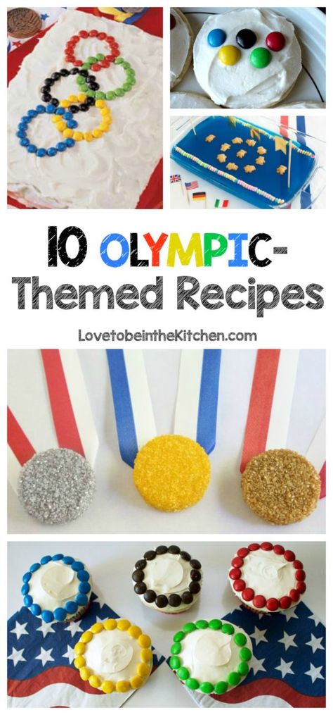 10 Olympic-Themed Recipes- Make celebrating the Olympics more fun with these sweet and savory recipes! Olympic Desserts, Olympic Party Food, Olympic Snacks, Olympic Food, Olympic Theme Party, Athletes Diet, Theme Snack, Olympics Activities, Olympic Theme