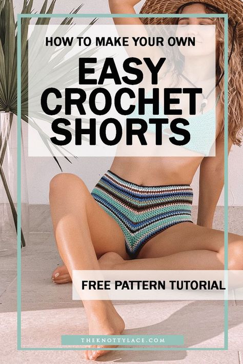 How to Make your own beginner friendly and easy Crochet Shorts. Check out this Free and Fun Pattern Tutorial on the blog Crochet Shorts Free Pattern, Shorts Free Pattern, Pants Free Pattern, Boy Shorts Pattern, Crochet Swimsuits Pattern, Crochet Pants Pattern, Comfy Crochet, Shorts Pattern Free, Crochet Shorts Pattern