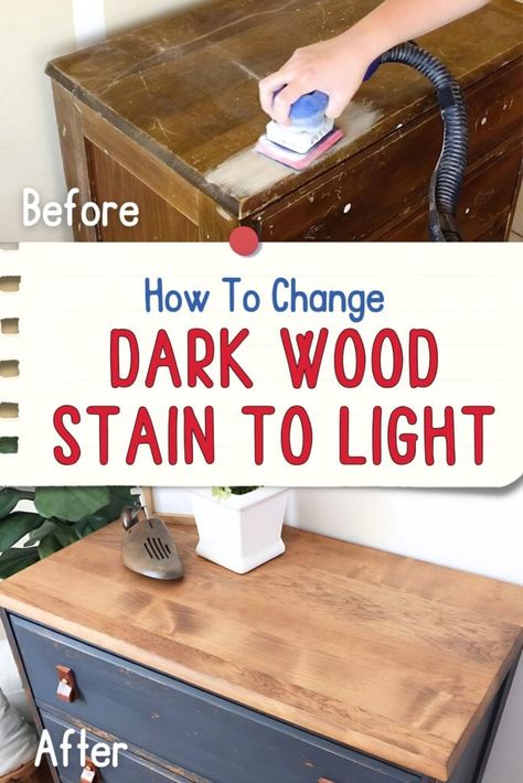 How To Change Dark Wood Stain To Light Light Stain Over Dark Stain, How To Make Dark Stained Wood Lighter, Restaining Wood Furniture Dark To Light, How To Lighten Dark Wood Furniture, Painting Dark Wood Furniture, Restaining Wood Furniture, Dark Walnut Furniture, Dark Stained Cabinets, Dark Wood Dresser