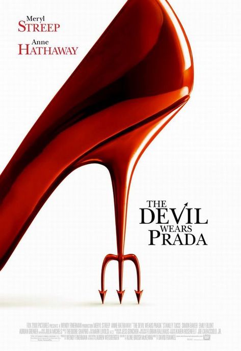 The Devil Wears Prada / Диявол носить Прада Prada Poster, Andy Sachs, Stanley Tucci, Cinderella Story, Septième Art, Movies Worth Watching, I Love Cinema, Matthew Macfadyen, See Movie