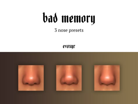 bad memory ; nose presets Sims 4 Mm Presets, Sims 4 Cc Nose Details, Sims 4 Evoxyr, Evoxyr Sims 4 Eye Presets, Sims 4 Cc Nose Slider, Sims 4 Cc Maxis Match Nose, Sims 4 Cc Maxis Match Nose Presets, Sims 4 Maxis Match Cc Presets, Evoxyr Sims 4