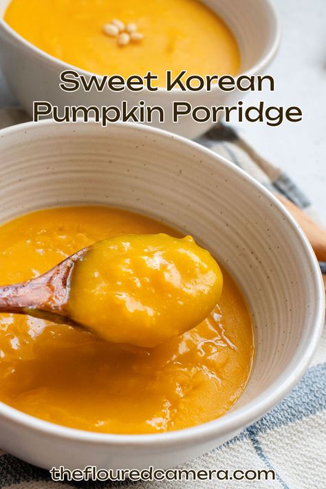 Sweet Korean Pumpkin Porridge Korean Pumpkin Porridge, Korean Pumpkin Soup, Pumpkin Porridge Recipe, Korean Porridge, Pumpkin Porridge, Pumpkin Stew, Pumpkin Juice, Acorn Squash Recipes, Kabocha Squash