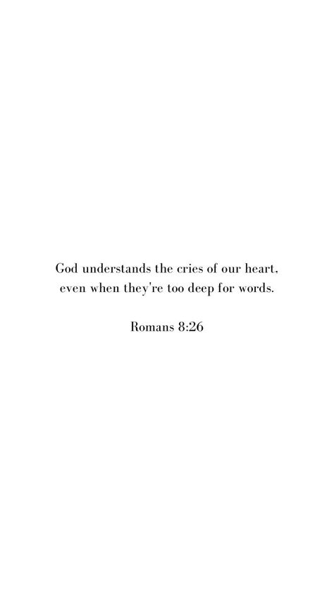 Short Bible Quotes, Bible Quotes About Love, Romans 8 26, Cute Bible Verses, Short Bible Verses, Bible Verse Tattoos, Healing Bible Verses, Collateral Beauty, Healing Verses