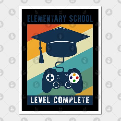 Gaming Graduation Party Ideas, Video Game Classroom Door, Level Up Classroom Door, Gamer Graduation Party Ideas, Level Up School Theme, Game On Level Up School Theme, Elementary Graduation Gifts, Graduation Posters, Elementary Graduation