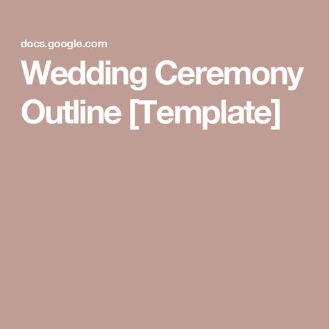 Wedding Ceremony Outline [Template] Ceremony Template Wedding, Short Wedding Ceremony Outline, Wedding Outline Template, Ceremony Outline For Officiant, Wedding Reception Program Outline, Wedding Ceremony Template, Wedding Ceremony Welcome, Wedding Ceremony Outline, Ceremony Template