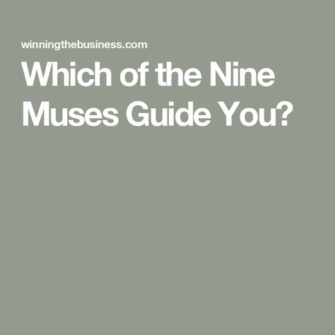 Which of the Nine Muses Guide You? The Nine Muses, Greek Chorus, Happy Sisters, Nine Muses, Daughter Of Zeus, Trials Of Apollo, Four Sisters, Proposal Writing, Executive Summary