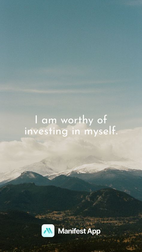 Invest In Myself, I Am Worthy, 2025 Vision, 2024 Vision, Investment, Affirmations, Vision Board, Inspirational Quotes, Quotes