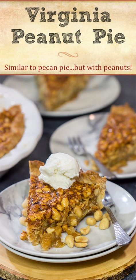 Virginia Peanut Pie | Like pecan pie...but with peanuts instead! Virginia Peanut Pie, Georgia Peanut And Chocolate Slab Pie, Peanut Butter Pie Pioneer Woman, Peanut Pie Recipe, Recess Peanut Butter Pie, Pioneer Woman’s Pecan Pie Recipe, Peanut Pie, Chocolate Fudge Pie, Salty Desserts