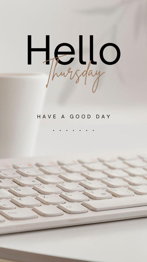 Instagram Background Thursday Aesthetic, Coffee Template, Hello Thursday, Hello Greeting, Breakfast Coffee, Thursday Motivation, Instagram Background, One Step Closer, Minimalist Photography