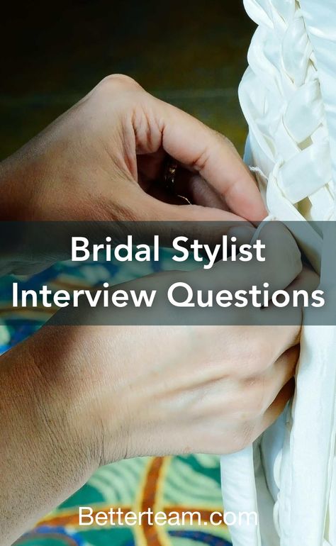 "Top 5 Bridal Stylist interview questions with detailed tips for both hiring managers and candidates. Bridal Stylist Tips, Stylist Job, Bridal Stylist, Bridal Gown Styles, Wedding Gown Styles, Bridal Consultant, Beautiful Wedding Gowns, Wedding Stylist, Bridal Stores