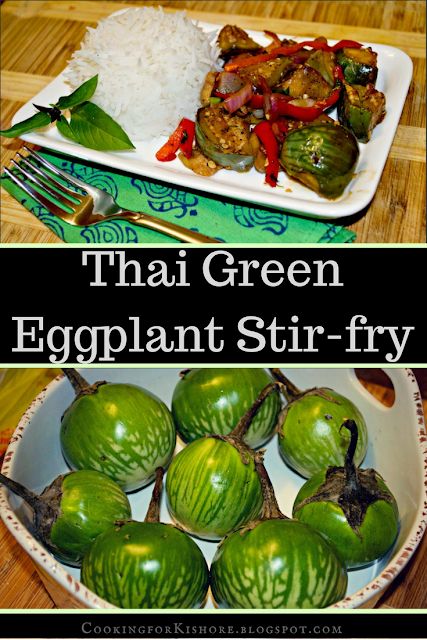 Thai Eggplant Stir Fry, Thai Eggplant Recipes Stir Fry, Green Eggplant Recipes, Thai Eggplant Recipes, Costa Rican Recipes, Rose Syrup Recipe, Frog Egg, Lao Recipes, Food Routine