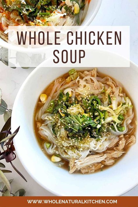 Whole Chicken Soup Whole Chicken Stew, Whole Chicken Soup, Instant Pot Whole Chicken, Chicken Soup Recipes Homemade, Homemade Chicken Soup, Nut Milk Bag, Natural Kitchen, Raw Chicken, Chicken Soup Recipes