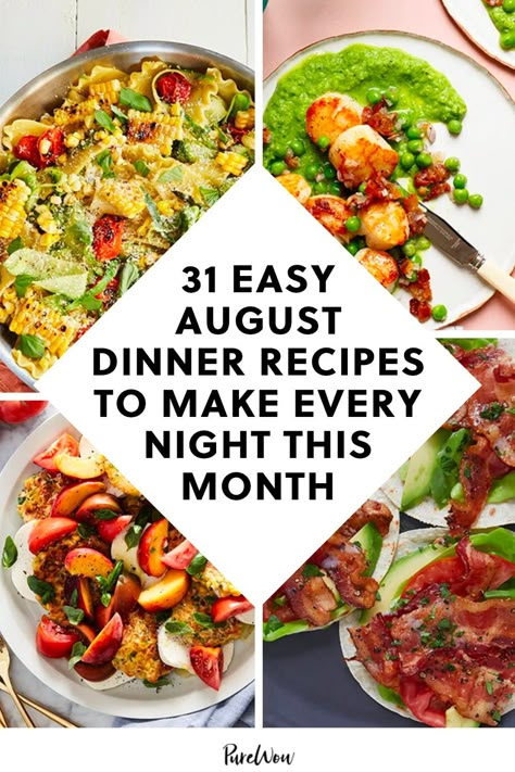 31 Easy August Dinner Recipes to Make Every Night This Month #purewow #easy #dinner #food #cooking #summer #recipe #meal plan #main course Healthy Late Summer Meals, Best Weekend Meals, Easy Healthy Weekend Dinner, Healthy End Of Summer Meals, Healthy Late Summer Recipes, Easy Nice Dinner Recipes, Summer Night Recipes, Late Summer Recipes Dinner, Busy Summer Night Meals