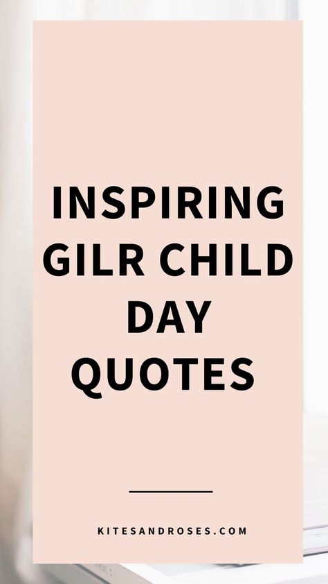 Looking for girl child quotes? Here are the words and sayings about raising a strong woman that you can share on world girl child day. Doll Quotes Beautiful, Quotes About Woman, Short Quotes For Girls, Strong Short Quotes, Role Model Quotes, Girl Child Day, Toddler Quotes, Child Quotes, Girl Power Quotes