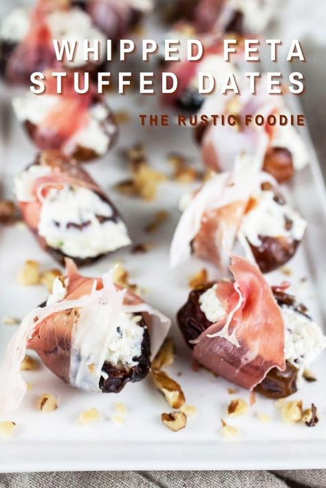 Whipped Feta Stuffed Dates, Feta Stuffed Dates, Stuffed Dates Recipes Appetizers, Whipped Feta Cheese, Stuffed Dates, Party Bites, Prosciutto Wrapped, Holiday Appetizer, Date Recipes