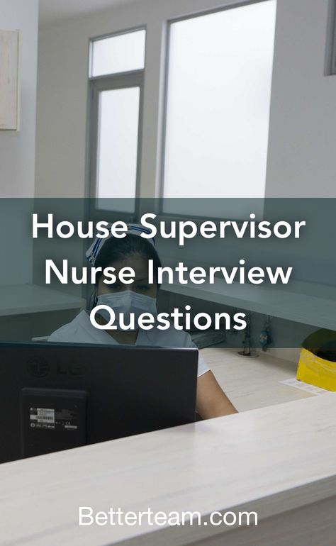 Top 5 House Supervisor Nurse interview questions with detailed tips for both hiring managers and candidates. Charge Nurse Interview Questions, Nurse Interview Questions, Supervisor Interview Questions, Nurse Supervisor, Nurse Interview, Charge Nurse, Interview Attire, Nurse Manager, Nursing Jobs