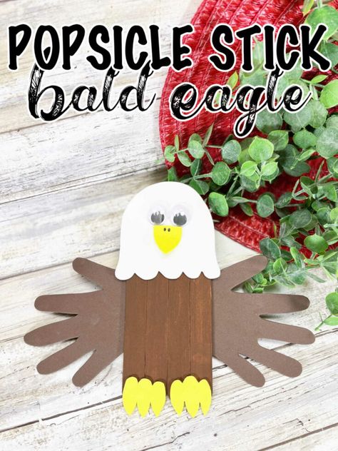 E Crafts For Preschoolers, Letter E Crafts For Preschoolers, Letter E Crafts, Bald Eagle Craft, Eagle Craft, Kids Fathers Day Crafts, Popsicle Stick Crafts For Kids, Printable Craft Templates, Easy Preschool Crafts