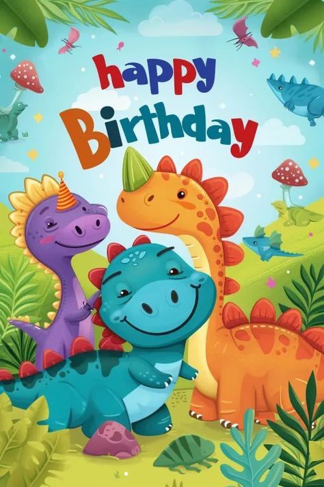 Happy Birthday Dinosaur Images, Happy Birthday Baby Boy, Happy Birthday Little Boy, Happy Birthday Dinosaur, Happy Birthday Grandson, Dinosaur Birthday Card, Dinosaur Birthday Theme, Dino Theme, 3rd Birthday Boys