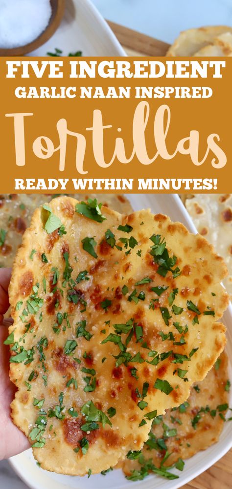 FIVE Ingredient Garlic Naan Homemade Flour Tortillas - Slice of Jess Tortilla Flour Recipes, Flour Tortilla Garlic Bread, February Dinners, Tortilla Garlic Bread, Garlic Tortilla, January Dinners, Naan Bread Recipe Easy, Bread Knots, Toast And Jam