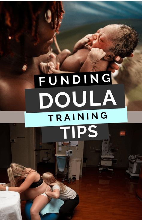 A two-part image showing a doula holding a newborn in a birthing tub at the top and a doula supporting a laboring person on a birthing ball in a hospital room at the bottom. The text overlay reads 'Funding Doula Training Tips,' highlighting practical financial advice for those interested in becoming doulas. Doula Tips And Tricks, Journal Brain Dump, Doula Certification, Becoming A Doula, Doula Care, Doula Training, Doula Business, Postpartum Support, Birth Doula