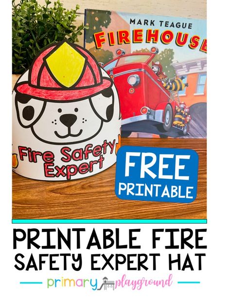 FREE PRINTABLE FIRE SAFETY HAT - Primary Playground Fire Safety Free, Safety Preschool, Fire Safety Activities, Fire Safety Preschool, Safety Activities, Fire Man, Preschool Planning, Hat For Kids, Man Hat