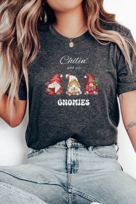 Funny Christmas Shirt saying Chillin With My Gnomies. Three cute gnomes dressed with Christmas outfit and accessories. Daycare Shirts, Social Worker Gifts, Teacher Wardrobe, Breaking Barriers, Nurse Christmas, Group Shirts, Teacher Tees, Flower Shirt, Crew Shirt