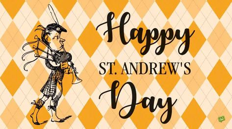 On November 30th every year, Scotland celebrates Saint Andrew’s Day, together with a number of other countries around the globe. This important day, which is observed in recognition of Saint Andrew, holds great significance in Scotland as it also serves as their official National Day. Andrew’s overall importance to Scotland is based on him being the official patron saint of the country, with symbolism of his crucifixion even being present on their national flag. It is noteworthy that in ... Friendship Day Wishes, Jane Yolen, Saint Andrew, Scottish People, Saint Andrews, Walter Scott, Being Present, Celebration Day, The Lives Of Others